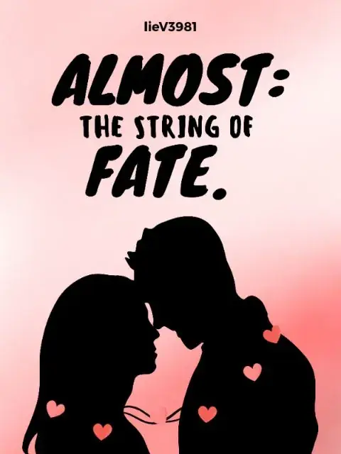 Almost The String of Fate