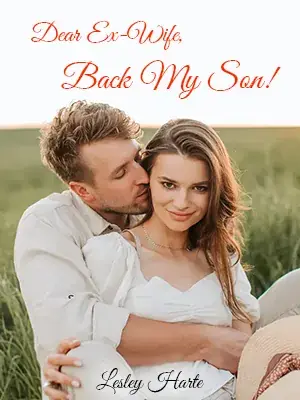 Dear Ex-Wife, Back My Son